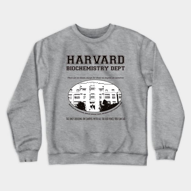 Fringe Harvard BioChemistry Department Crewneck Sweatshirt by joefixit2